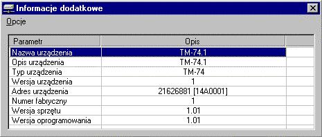 3 Informacje dodatkowe Po naciśnięciu klawisza Informacje dodatkowe zostanie wyświetlone okienko, w którym zawarte będą dodatkowe informacje dotyczące przyłączonego urządzenia. Rys. 35.