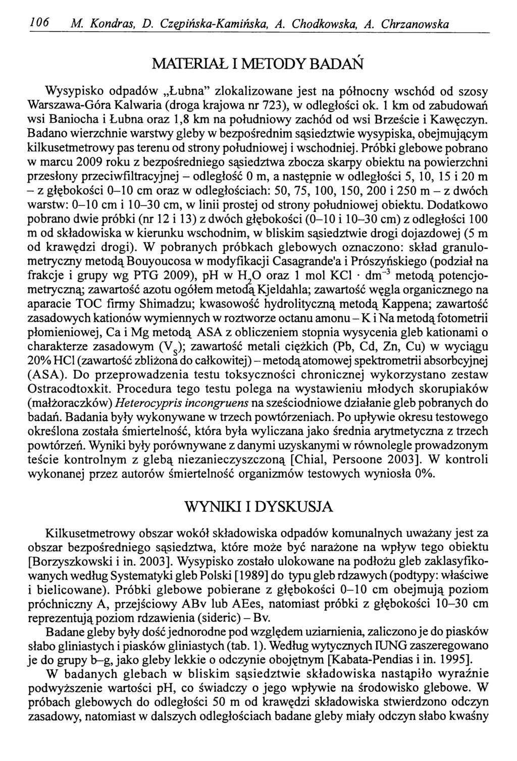 106 M. Kondras, D. Czępińska-Kamińska, A. Chodkowska, A.