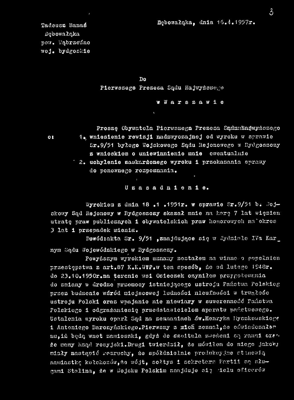 publicznycłi i obywatelskich praw honorowyoh na'okres 3 lat i przepadek mienia, Dowódsakta Sr.