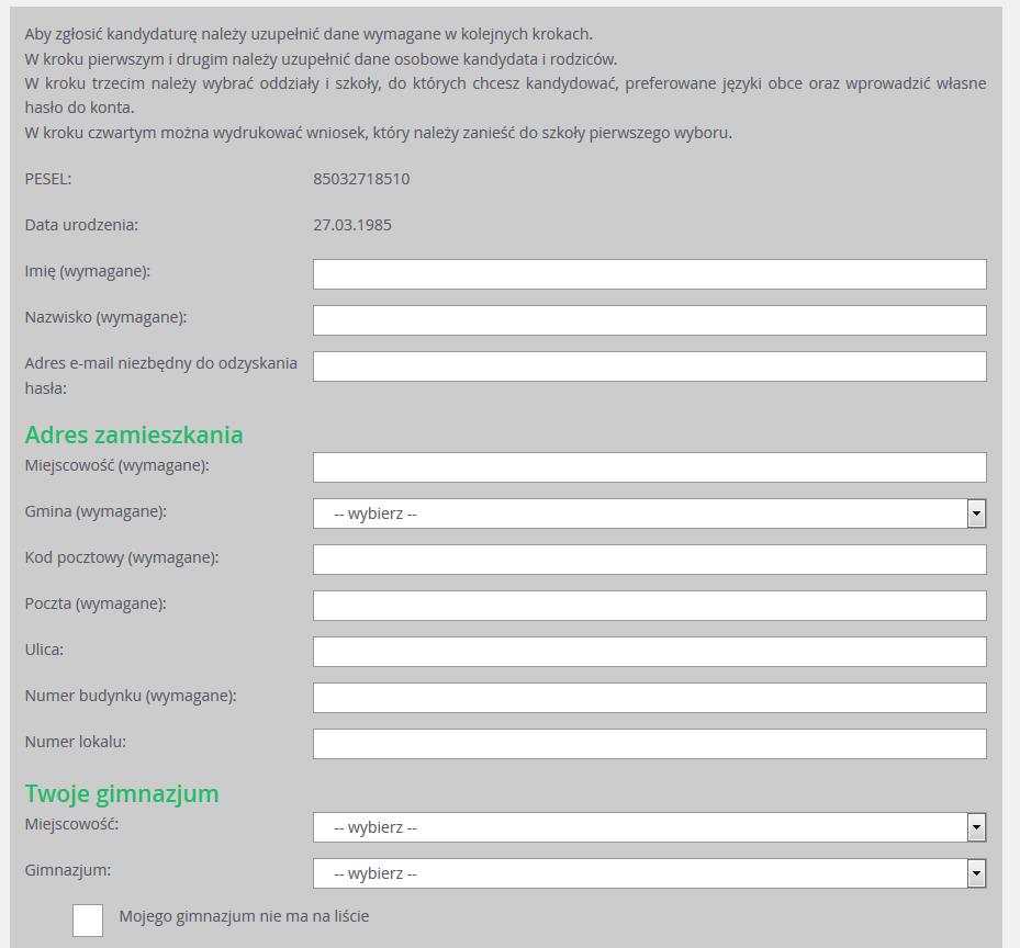 Rejestracja kandydata Należy podać swoje dane osobowe i adresowe oraz wybrać swoje gimnazjum macierzyste.