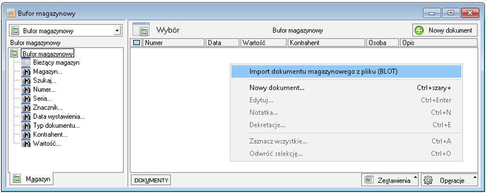 Import dokumentu magazynowego Import dokumentu magazynowego odbywa si z bufora magazynu.