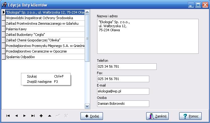 PROEKO R. Samoć Instrukcja programu "EMISJA" - 103-9.14. Okno: Edycja danych klienta W oknie tym znajduje się baza zbierająca dane klientów będących odbiorcami wyników pomiarów emisji zanieczyszczeń.