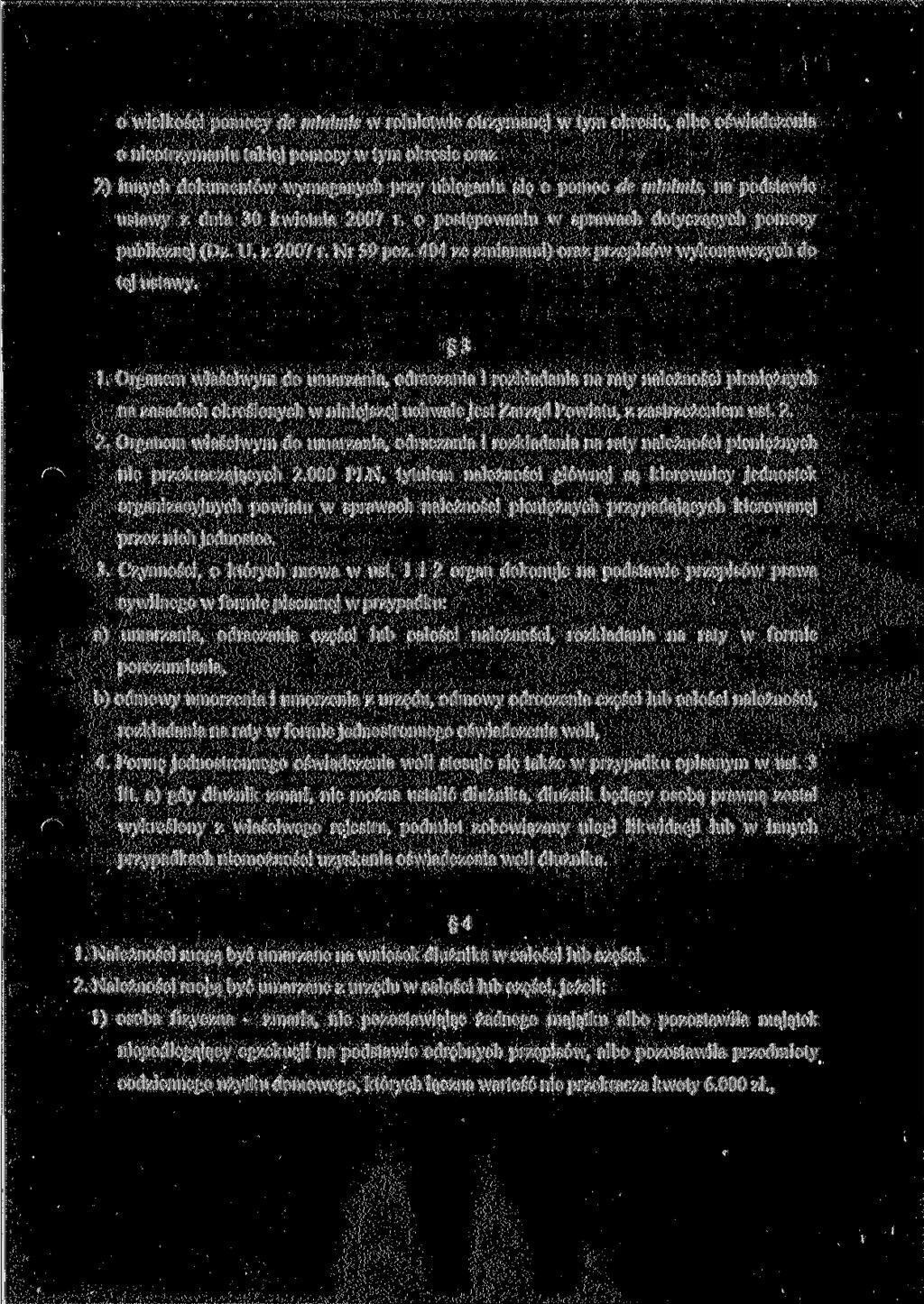 o wielkości pomocy de minimis w rolnictwie otrzymanej w tym okresie, albo oświadczenia o nieotrzymaniu takiej pomocy w tym okresie oraz 2) innych dokumentów wymaganych przy ubieganiu się o pomoc de