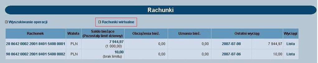 W oknie tym należy określić: rachunek masowy dla którego mają być wyświetlone rachunki wirtualne możliwość wyboru wartości wszystkie lub dla wskazanego