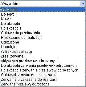 Można zdefiniować następujące parametry raportu (jak na rysunku powyżej): Przelewy domyślnie wartość Wszystkie.