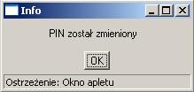 Numery PIN są zdefiniowane przez bank, ale w przypadku numeru PIN karty można go zmienić. PIN odblokowujący jest niezmienialny.