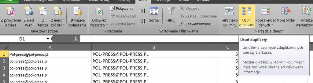 d) Stawiamy kursor w polu D1 z menu dane wybieramy Usuń duplikaty. Zaznaczamy kolumnę B. Wybieramy rozszerzyć zaznaczony obszar.