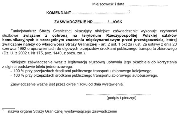 Wzór nr 3 A do 0 ZAŚWIADCZENIA O WYKONYWANIU CZYNNOŚCI SŁUŻBOWYCH ZWIĄZANYCH Z OCHRONĄ GRANICY PAŃSTWOWEJ, KONWOJOWANIEM OSÓB ZATRZYMANYCH, SŁUŻBĄ PATROLOWĄ ORAZ KONTROLĄ RUCHU GRANICZNEGO Opis