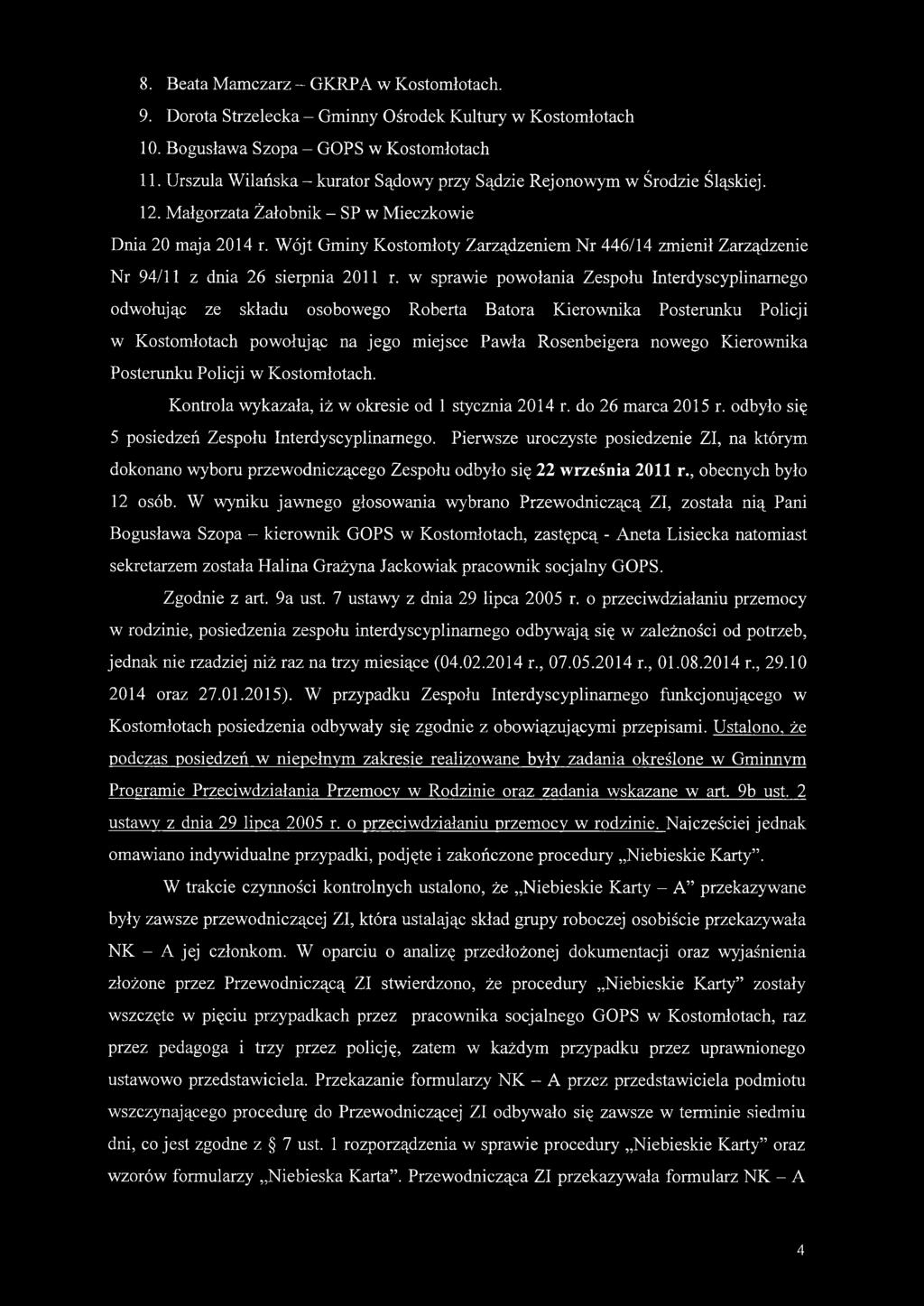 Wójt Gminy Kostomłoty Zarządzeniem Nr 446/14 zmienił Zarządzenie Nr 94/11 z dnia 26 sierpnia 2011 r.