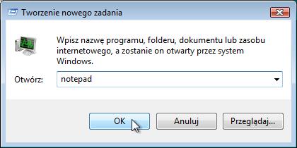 W polu Otwórz wpisz polecenie Notepad, a następnie kliknij przycisk OK. Co się dzieje?