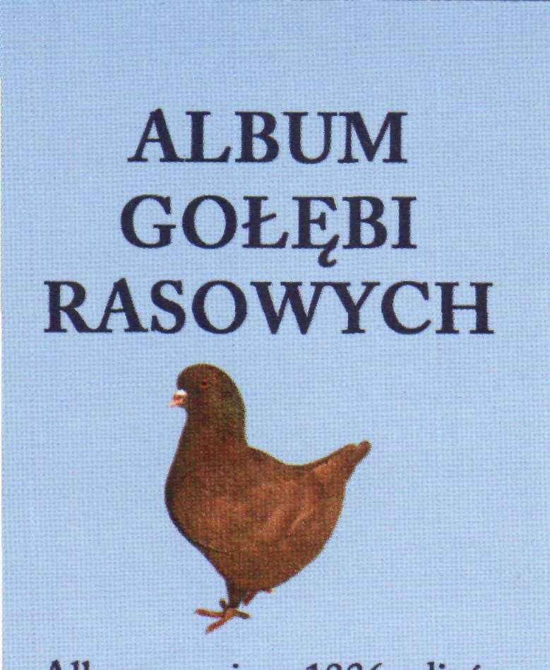 książka o gołębiach rasowych w formie albumu, która wypełnia lukę na rynku w tej kategorii