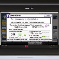 Dzięki nowym urządzeniom Ricoh staje się to znacznie prostsze. Nowa, innowacyjna funkcja pozwala na wyświetlenie na panelu najważniejszych informacji takich jak np.