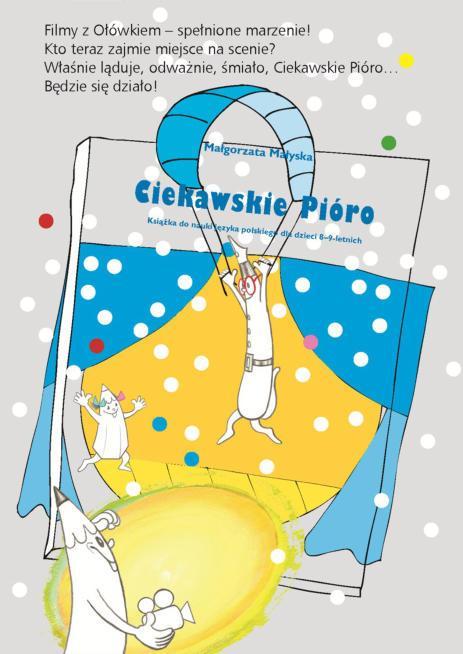 W PRZYGOTOWANIU: CIEKAWSKIE PIÓRO Jak zamawiać? Napisz do nas: info@literka.org Zamów online: www.literka.org Szkoły oraz instytucje mogą składać zamówienia na formularzu zamówienia dostępnych na stronie wydawnictwa.