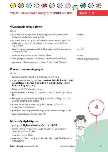 sposób naturalny przyswoić nowe umiejętnosci językowe i będą stymulować ich rozwój.