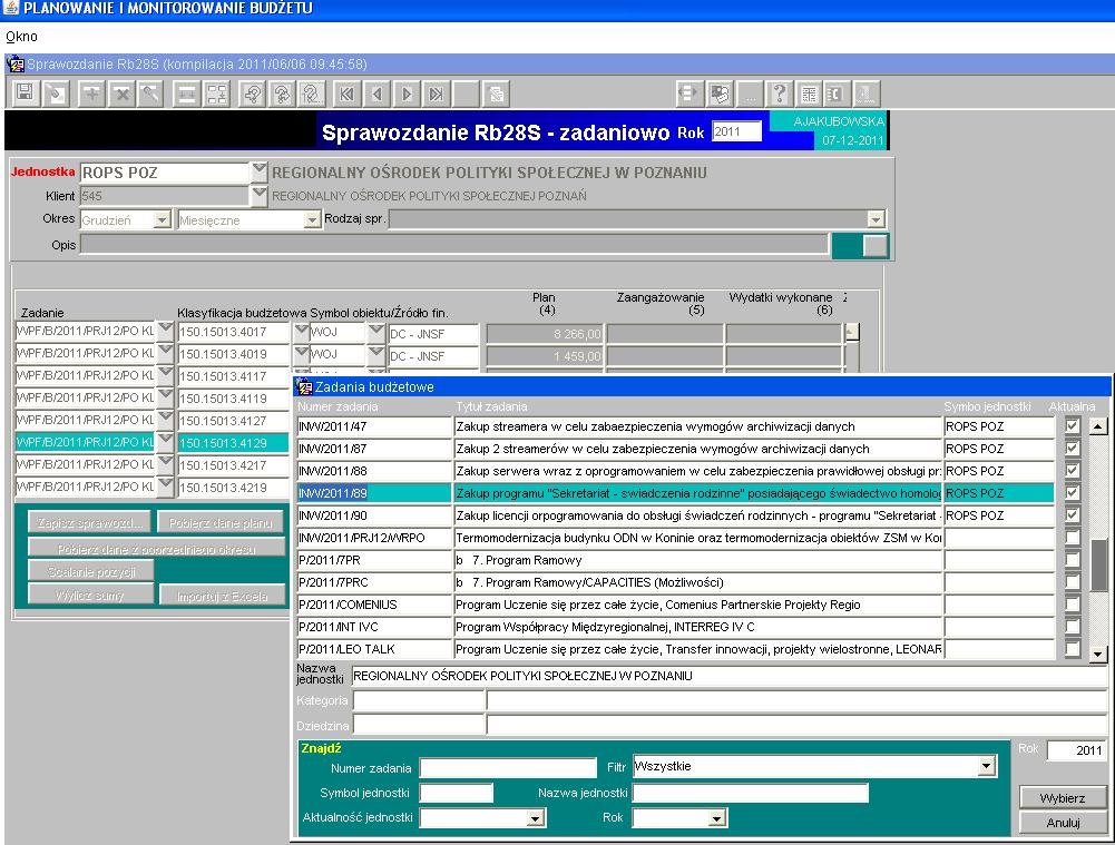 Obraz ekranu 12 Przeglądanie rejestru zadań budżetowych 9) Każda jednostka budżetowa, która realizuje projekty unijne zobowiązana jest sporządzić poza sprawozdaniem zbiorczym sprawozdanie Rb-28S z