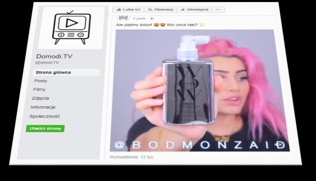 Product placement Przygotowanie krótkiego materiału video z użyciem produktów partnera Publikacja postu na fanpage`u Domodi.