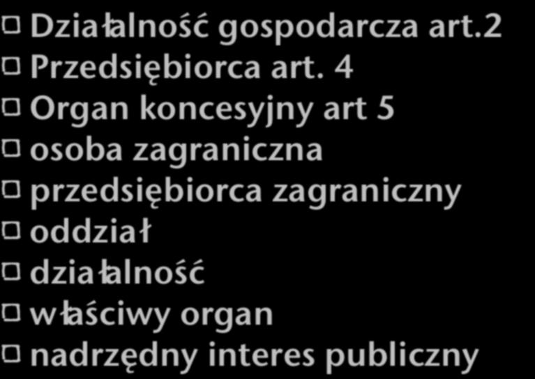 Działalność gospodarcza art.2 Przedsiębiorca art.