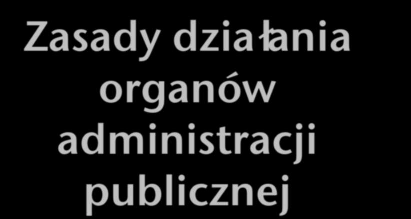 Zasady działania organów