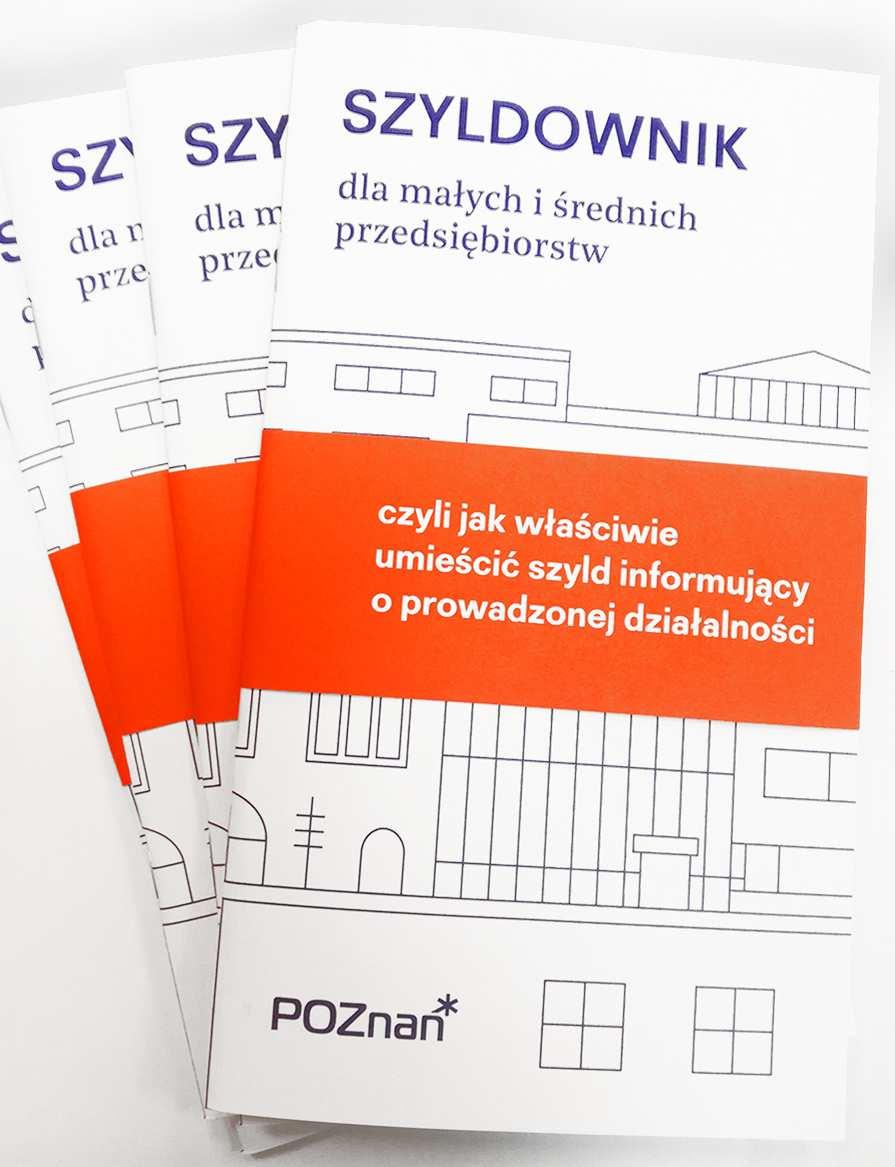 Akcje promocyjne - SZYLDOWNIK Zebrane wskazania konserwatorskie oraz zapisy dotyczące szyldów z propozycji zapisów do uchwały krajobrazowej Dostarczony do