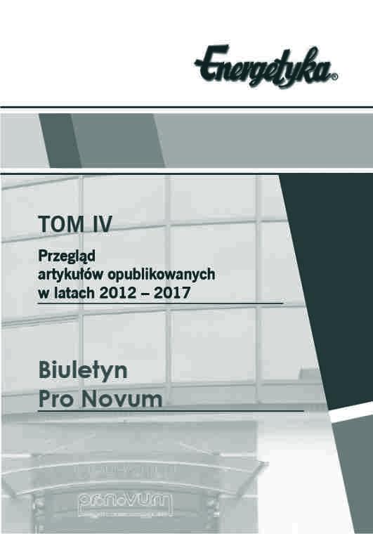 Jubileusz 30-lecia Spółki był okazją do dokonania przeglądu artykułów opublikowanych w Biuletynach Pro Novum w jednym miejscu. Tym samym stworzyliśmy czwarty tom obejmujący lata 2012-2017.
