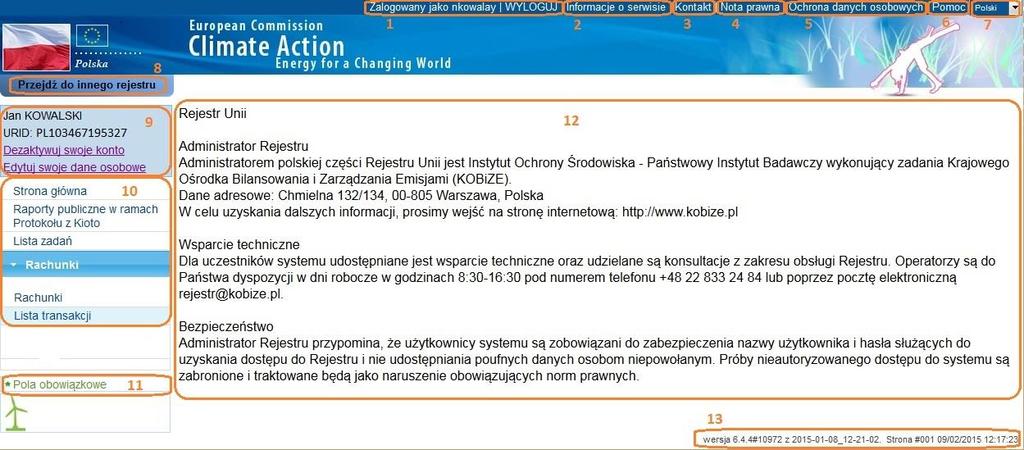 4. FUNKCJONOWANIE REJESTRU W tym rozdziale znajdują się informacje dotyczące: poszczególnych elementów interfejsu strony Rejestru, sposobu przełączania się pomiędzy częściami Rejestru Unii