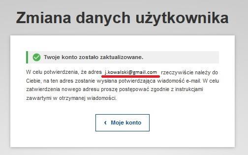 eu, na Państwa nowy adres e-mail, zostanie wysłana wiadomość zawierająca link służący do potwierdzenia, że użytkownik