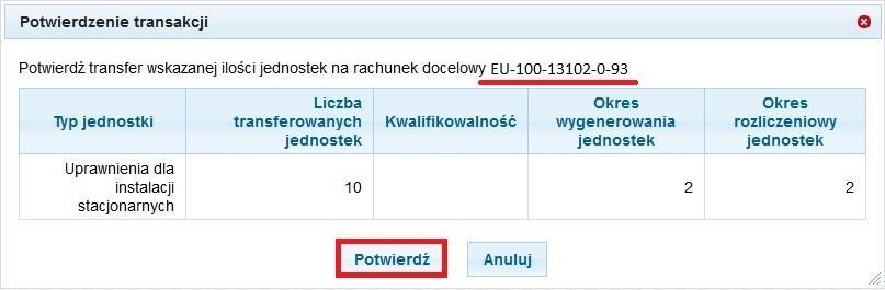 ) UWAGA W aplikacji zaimplementowano udogodnienie umożliwiające wykonanie transferu z użyciem jednostek CER i ERU jednocześnie.