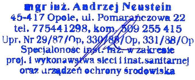 NEUSTEIN s.c. Krystyna i Andrzej Neustein Biuro Projektów Wodociągów i Kanalizacji 45-417 Opole ul. Pomarańczowa 22 tel.775441298 kom. 509255415 e-mail neustein@op.onet.