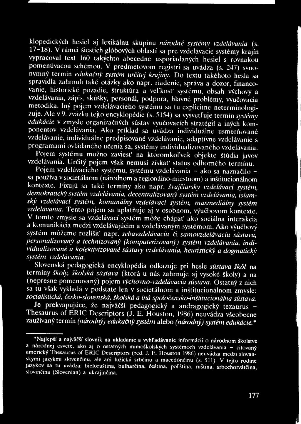 klopedických hesiel aj lexikálnu skupinu národné systémy vzdelávania (s. 17-18).