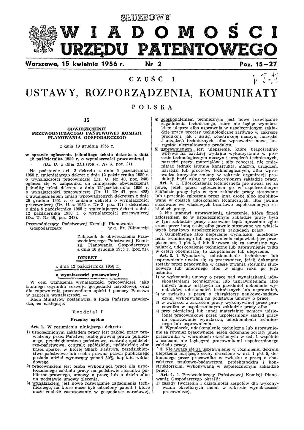 S ŁUŻBO W Y W I A D O M O Ś Ć I URZĘDU PATENTOWEGO W arszaw a, 15 kwietnia 1 9 5 6 r. N r 2 Poz.