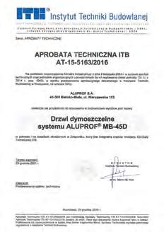 Drzwi dymoszczelne MB-45D S a S 200 System MB-45D służy do wykonywania ścianek działowych z drzwiami jedno- i dwuskrzydłowymi dymoszczelnymi w