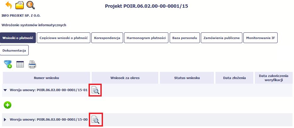 4.1. Podgląd umowy Dane z podpisanej umowy są wprowadzane do systemu przez pracownika Instytucji Pośredniczącej. Stanowią one podstawę dla wniosków o płatność, które będziesz składać.