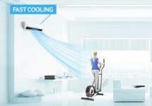 Komfort bez uczucia przeciągu Automatyczny komfort Funkcja 2 Step Cooling szybko schładza pomieszczenie w trybie Fast Cool a następnie automatycznie przełącza klimatyzator w tryb Wind-Free Cooling,