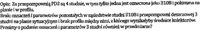 48. Odpowiedź nr 48: Na obejściu DN800 (zamiast DN1200 na planie) separatorów studnie 193,50/186,78 i 193,50/185,88 zgodnie z sytuacją. 49.