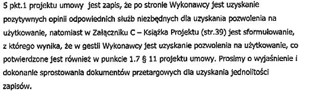 W gestii wykonawcy, w zakresie dot ww aspektu należy, zgodnie z zapisami umowy: 1.