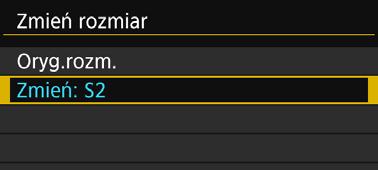 Wysyłanie obrazów do usługi internetowej 4 Wybierz opcję [Zmień rozmiar]. Dostosuj ustawienia zależnie od potrzeb.