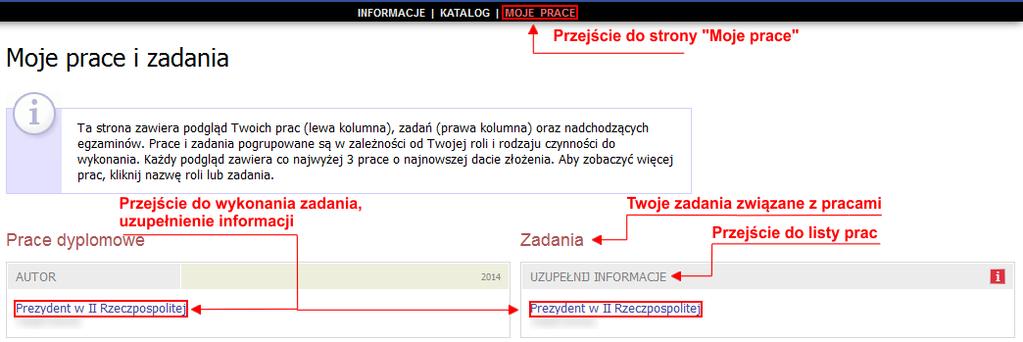 2. Zarządzanie pracami - Moje prace (Początkowo dane pracy dyplomowej wprowadza sekretariat/dziekanat (temat, kierujący pracą, recenzenci).