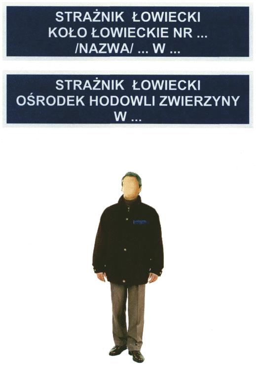 15 ZAŁĄCZNIK NR 5 WZÓR OZNAKI STRAŻNIKA ŁOWIECKIEGO Wzór Skala 1:1 Opis: Oznaka wykonana