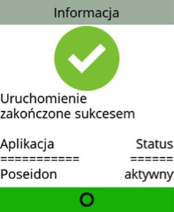 C. Aktywacja terminala 1. Na ekranie wyboru języka należy zaznaczyć język polski i potwierdzić wybór przyciskiem O 2. Wprowadź hasło, potwierdzając O 3.