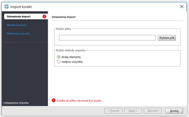 Rysunek 47. Wybór pliku do importu W tym kroku konieczne jest wskazanie lokalizacji pliku z korektą do importu poprzez: wybranie przycisku: lub wpisanie ścieżki ręcznie.