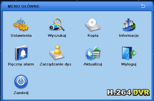 4. FUNKCJE PODSTAWOWE Menu rejestratora zostało podzielona na 8 działów głównych. Menu jest w języku polskim. Zdjęcie 6 Menu główne rejestratora 4.