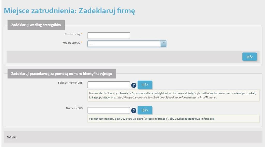 Miejsca zatrudnienia - firma Zdeklarowanie firmy na terenie, której będzie odbywać się