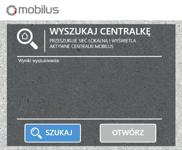 2 Ze strony internetowej pobierz i zainstaluj aplikację MOBILUS FINDER dla systemu Windows. Znajdziesz ją pod adresem: http: /mobilus.pl/files/software/gtw/mobilusfinder.