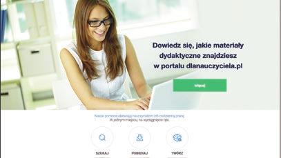 Bogata baza materiałów dydaktycznych gotowych do wykorzystania Portal dlanauczyciela.