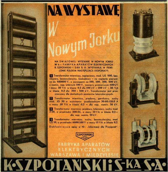 Zdj. 5. Wystawa w Nowym Jorku 1939 W maju 1937 r. na IX Walnym Zgromadzeniu SEP w Warszawie wygłosił jeden z głównych referatów nt. Widoki rozwoju przemysłu elektrotechnicznego.