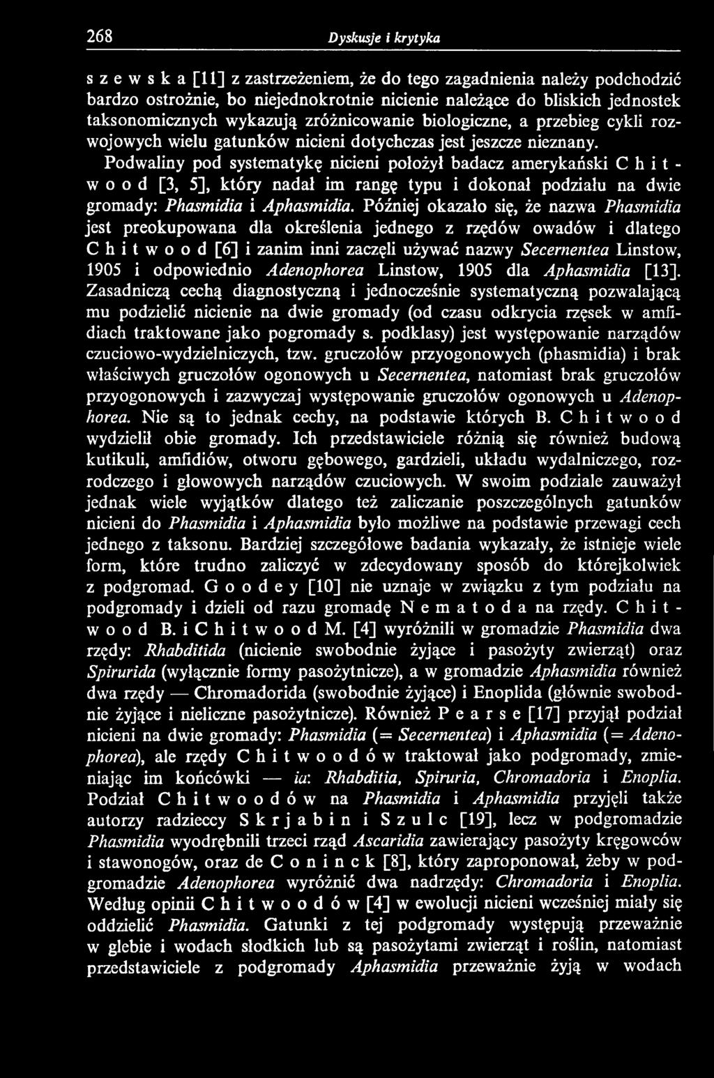 Adenophorea Linstow, 1905 dla Aphasmidia [13].