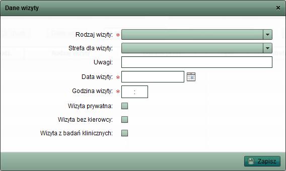 Wciśnięcie przycisku Dodaj spowoduje wyświetlenie formularza Dane wizyty: Rys. 20 Obowiązkowe pola, które należy wypełnić w celu poprawnego zapisania formularza, oznaczone są gwiazdką (*).