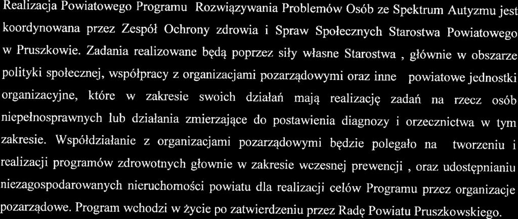 organizacgn, któr w zakrsi swoich działań mają ralizację zadań na rzcz osób nipłnosprawnych lub działania zmirzając do postawinia diagnozy i orzcznictwa w tym zakrsi.