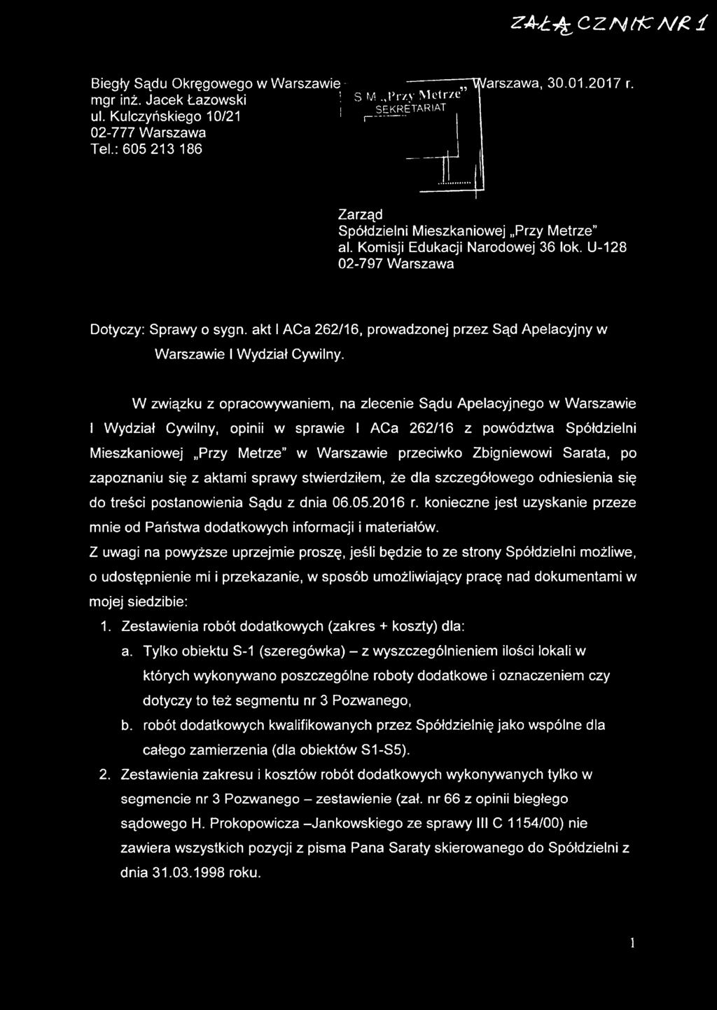 akt I ACa 262/16, prowadzonej przez Sąd Apelacyjny w Warszawie I Wydział Cywilny.
