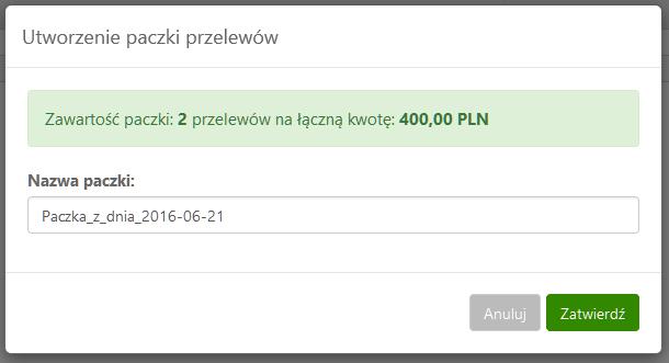 krokiem jest utworzenie paczki przelewów.